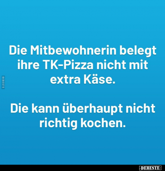 Die Mitbewohnerin belegt ihre TK-Pizza.. - Lustige Bilder | DEBESTE.de