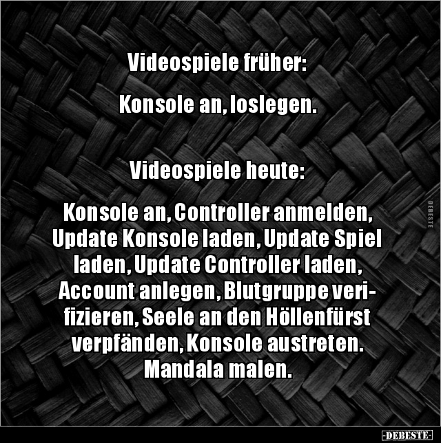 Videospiele früher:  Konsole an.. - Lustige Bilder | DEBESTE.de