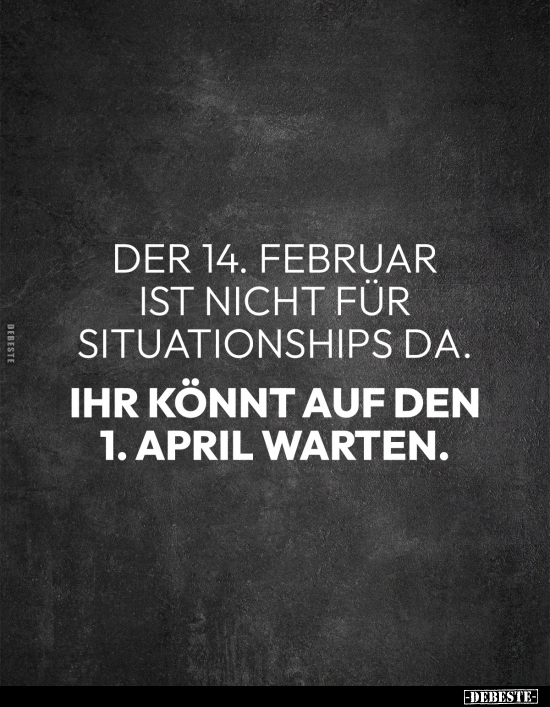 Februar, April, Warten