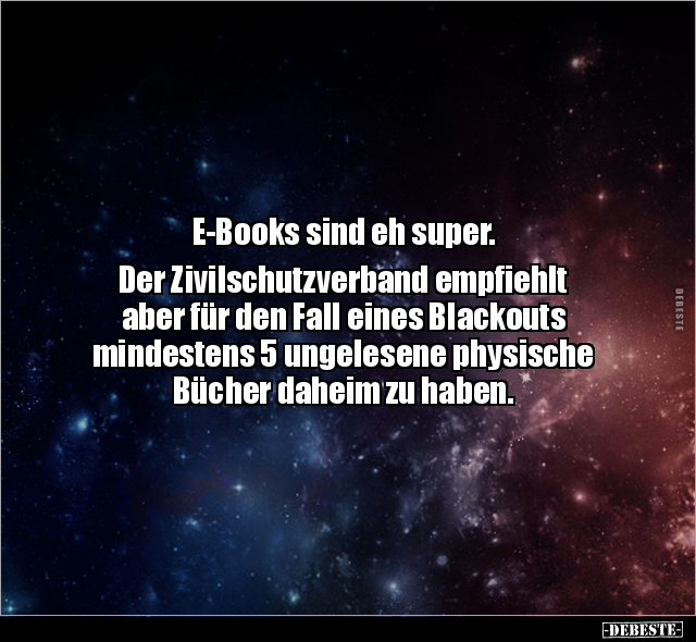 E-Books sind eh super. Der Zivilschutzverband empfiehlt.. - Lustige Bilder | DEBESTE.de