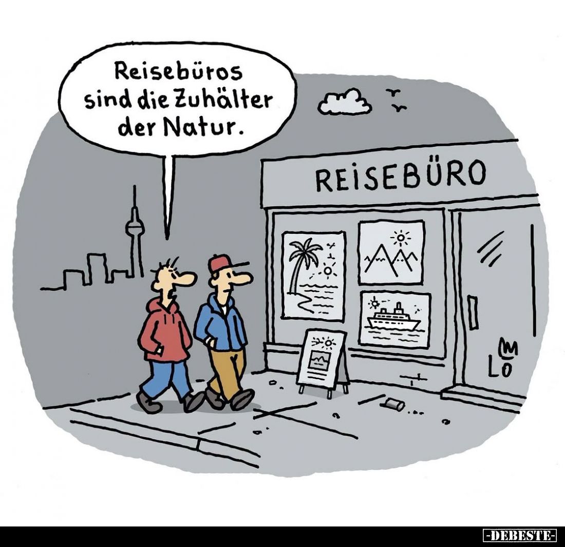 Reisebüros sind die Zuhälter der Natur.