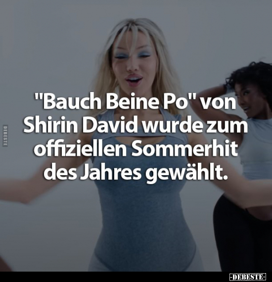 "Bauch Beine Po" von Shirin David.. - Lustige Bilder | DEBESTE.de