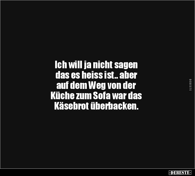 Ich will ja nicht sagen das es heiss ist.. aber auf dem.. - Lustige Bilder | DEBESTE.de