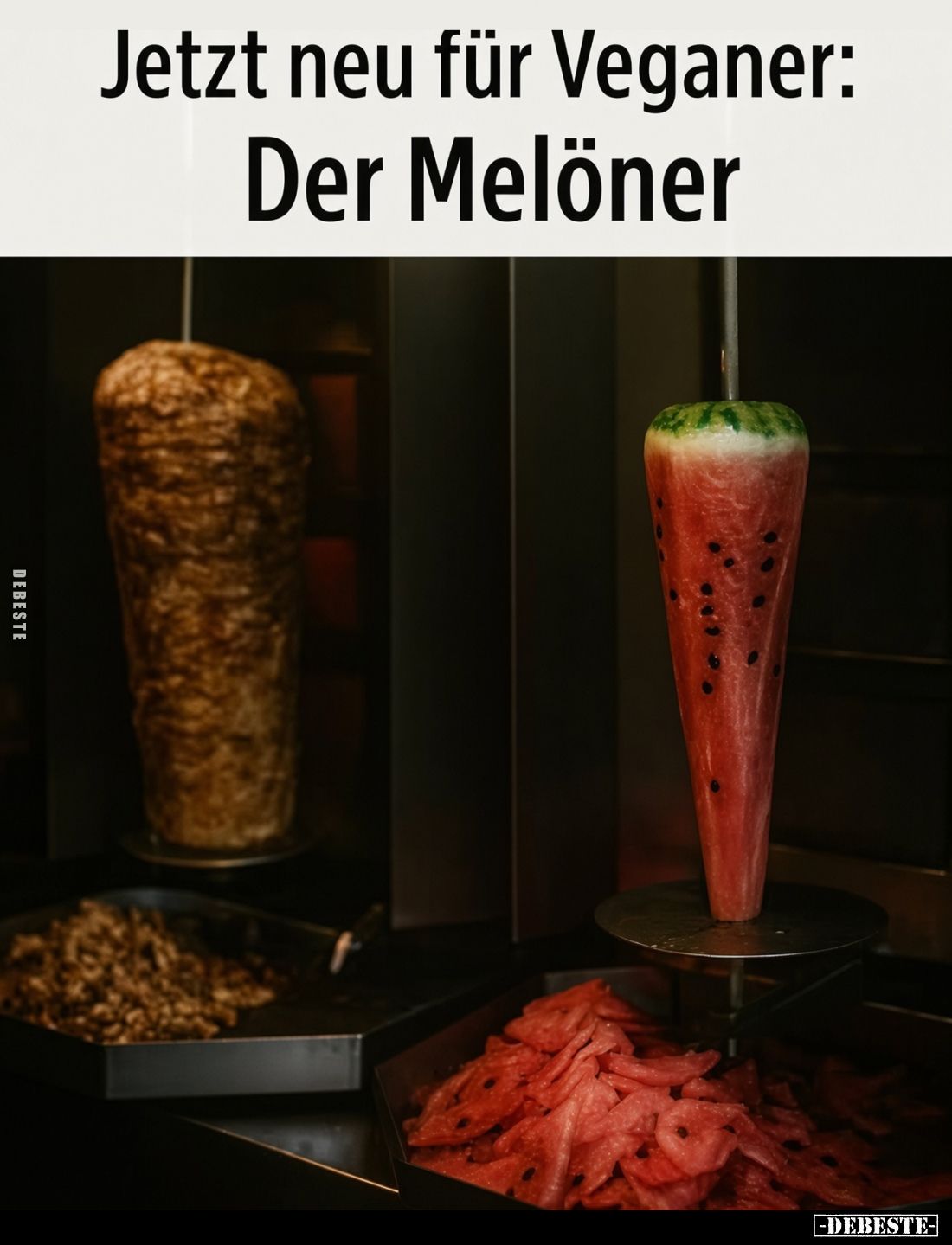 Jetzt neu für Veganer:
Der Melöner