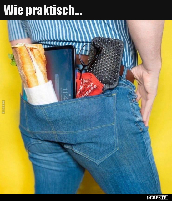 Wie praktisch...