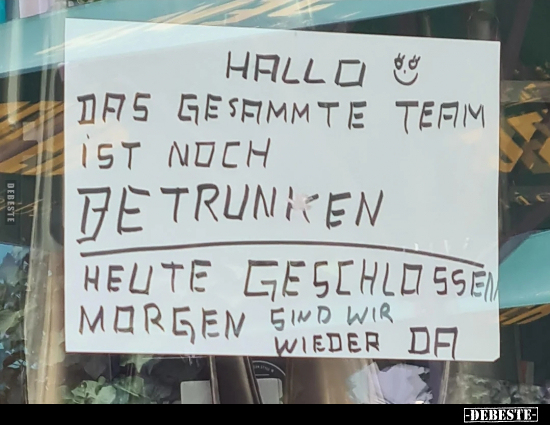 Hallo, das gesammte Team ist noch betrunken.. - Lustige Bilder | DEBESTE.de