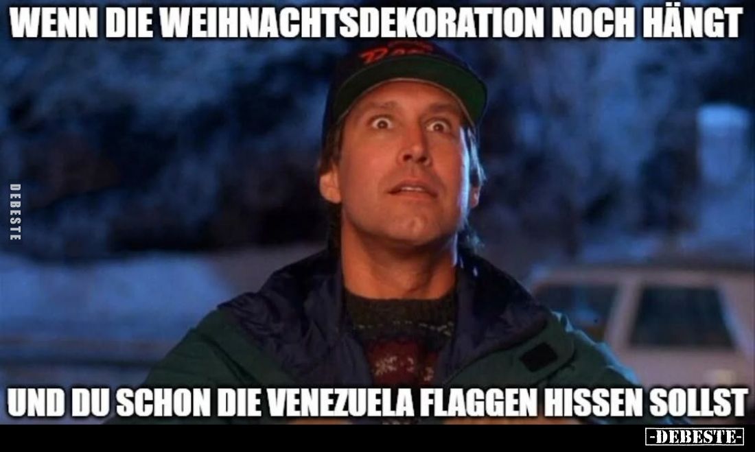 Wenn die Weihnachtsdekoration noch hängt
und du schon die Venezuela Flaggen hissen sollst.