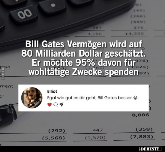 Bill Gates Vermögen wird auf 80 Milliarden Dollar.. - Lustige Bilder | DEBESTE.de