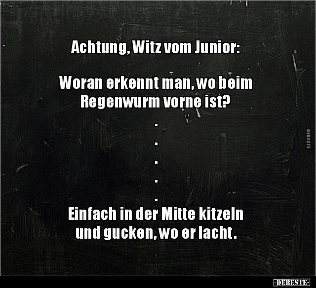 Achtung, Witz vom Junior: Woran erkennt man, wo beim.. - Lustige Bilder | DEBESTE.de