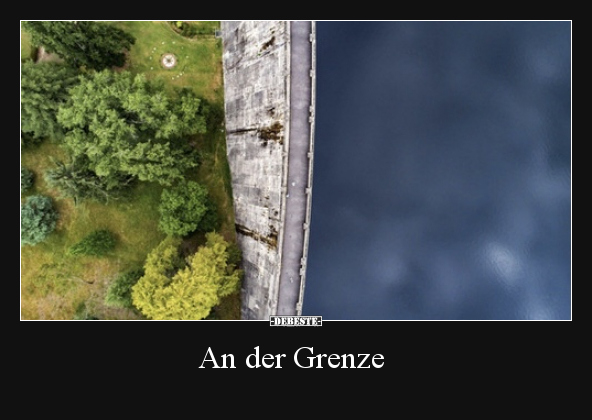 An der Grenze..