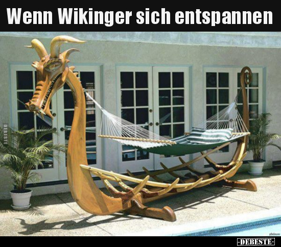 Wenn Wikinger sich entspannen.. - Lustige Bilder | DEBESTE.de