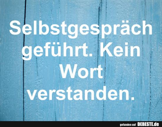 Selbstgespräch geführt..