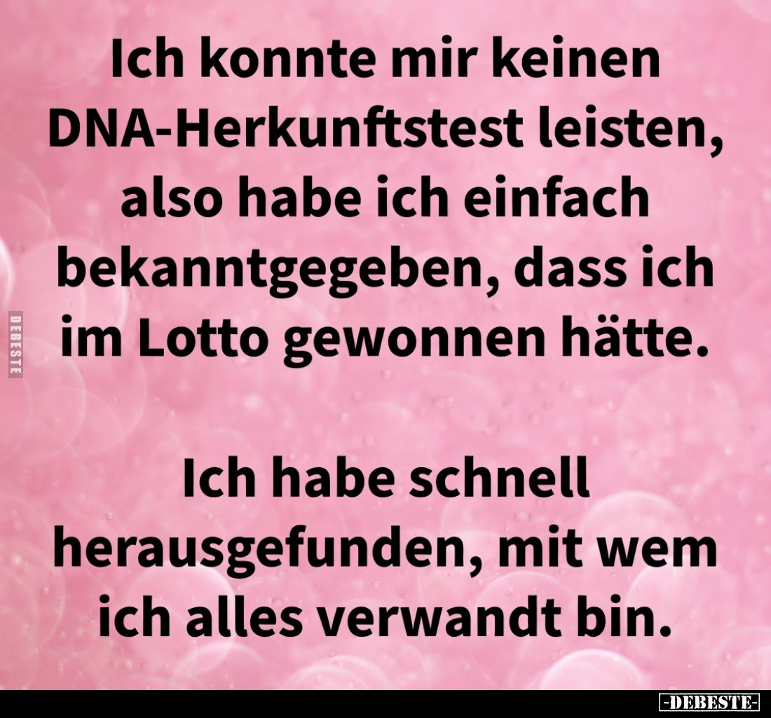 Ich konnte mir keinen DNA-Herkunftstest leisten.. - Lustige Bilder | DEBESTE.de