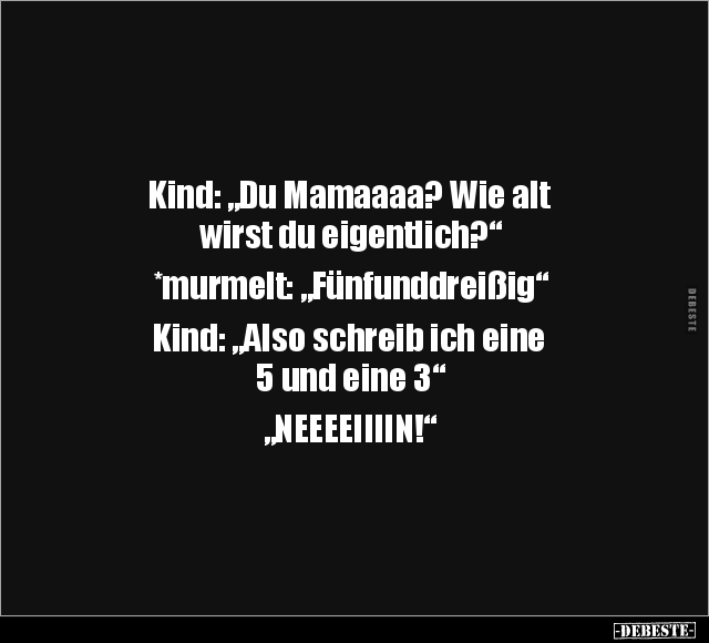 Kind: "Du Mamaaaa?.." - Lustige Bilder | DEBESTE.de