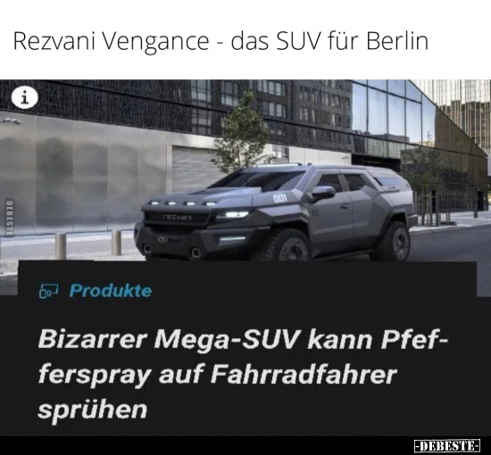 Rezvani Vengance - das SUV für Berlin.. - Lustige Bilder | DEBESTE.de