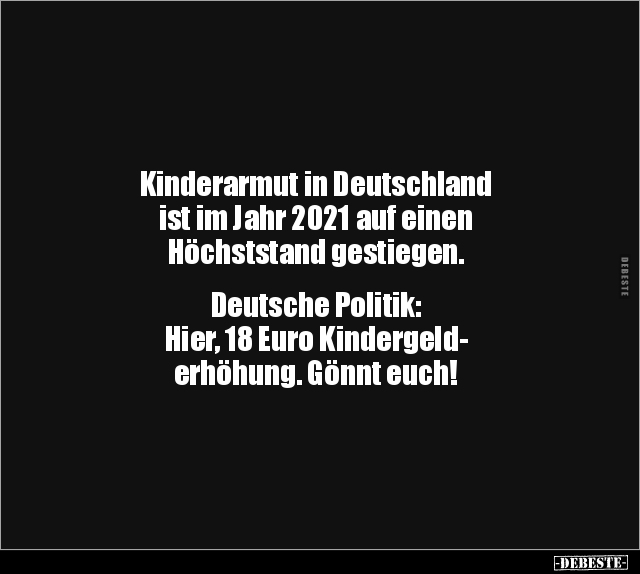 Kinderarmut in Deutschland ist im Jahr 2021 auf einen.. - Lustige Bilder | DEBESTE.de