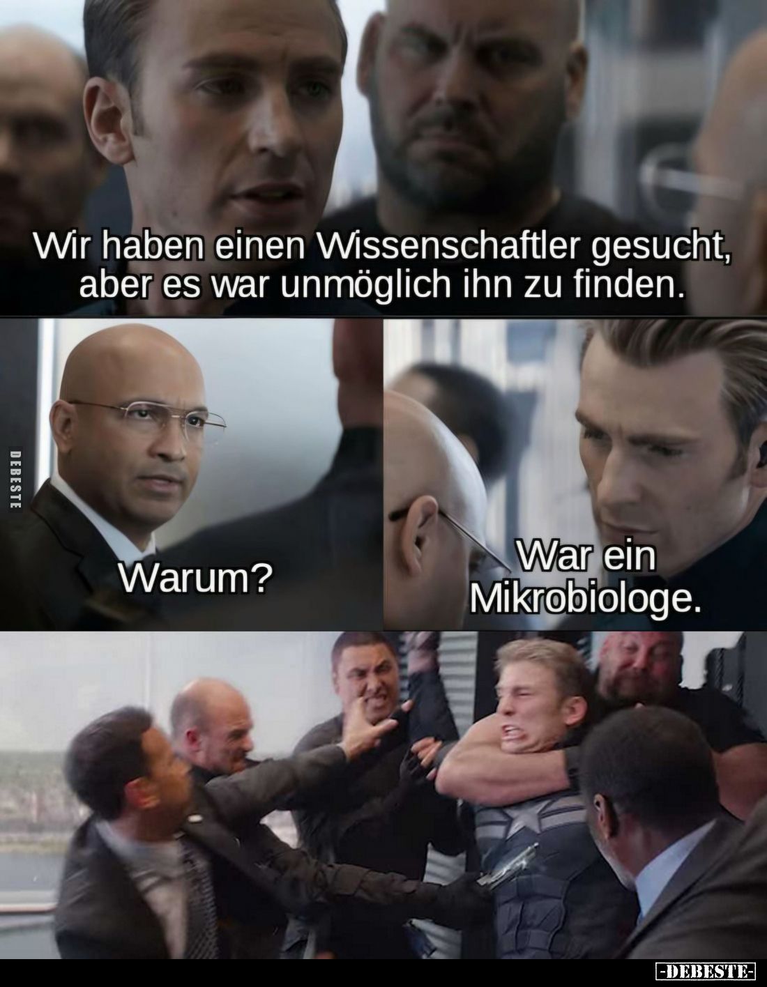 Wir haben einen Wissenschaftler gesucht, aber es war unmöglich ihn zu finden. -
Warum? -
War ein Mikrobiologe.