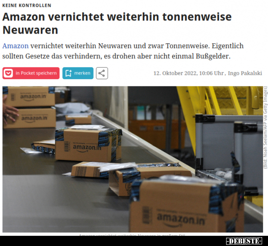 Amazon vernichtet weiterhin tonnenweise Neuwaren.. - Lustige Bilder | DEBESTE.de