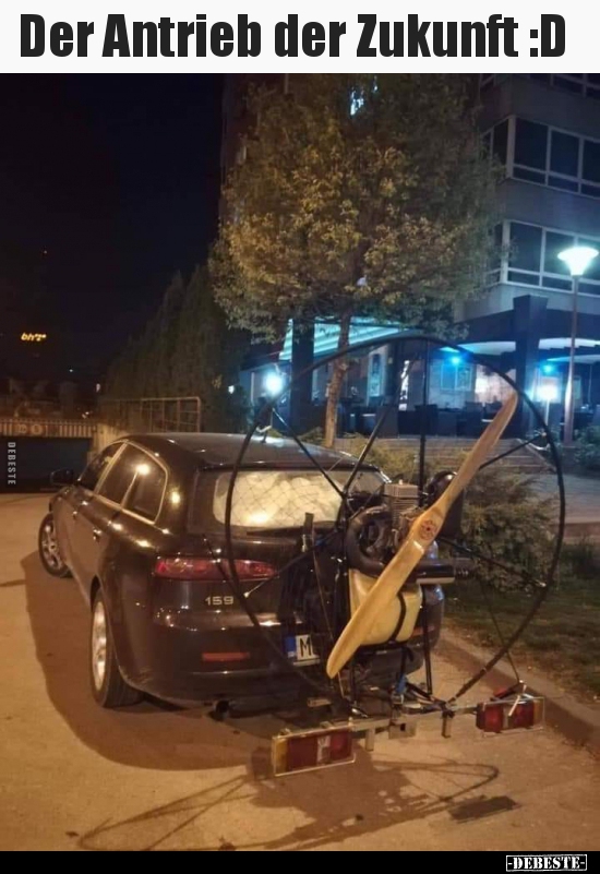 Der Antrieb der Zukunft :D..