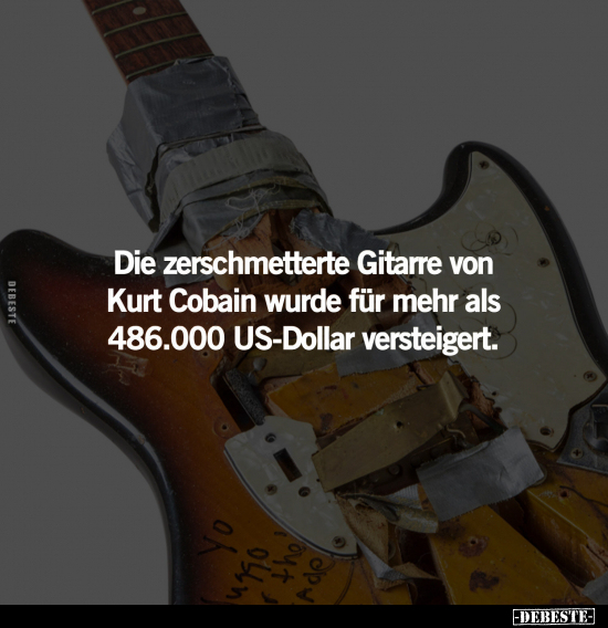 Die zerschmetterte Gitarre von Kurt Cobain.. - Lustige Bilder | DEBESTE.de