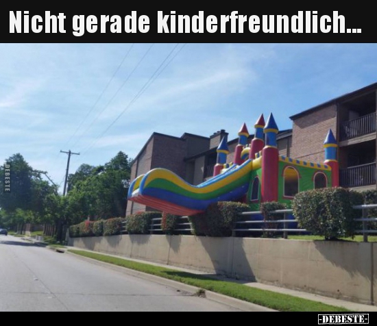 Nicht gerade kinderfreundlich... - Lustige Bilder | DEBESTE.de