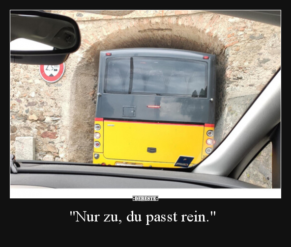 "Nur zu, du passt rein."