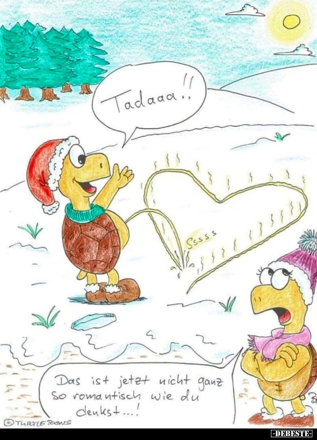 Tadaaa!! -
Das ist jetzt nicht ganz so romantisch wie du denkst...!