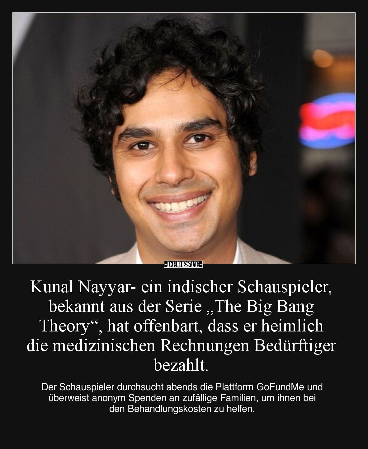 Kunal Nayyar- ein indischer Schauspieler, bekannt aus der.. - Lustige Bilder | DEBESTE.de