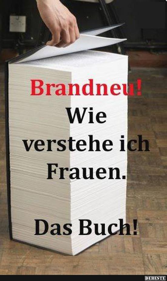 Brandneu! Wie verstehe ich Frauen..