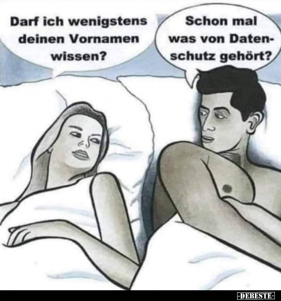 Darf ich wenigstens deinen Vornamen wissen?