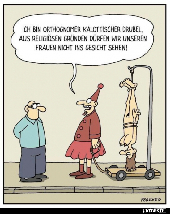 Ich bin Orthognomer kalottischer Drubel, aus religiösen.. - Lustige Bilder | DEBESTE.de