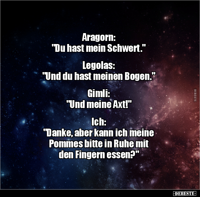 Aragorn: "Du hast mein Schwert..." - Lustige Bilder | DEBESTE.de