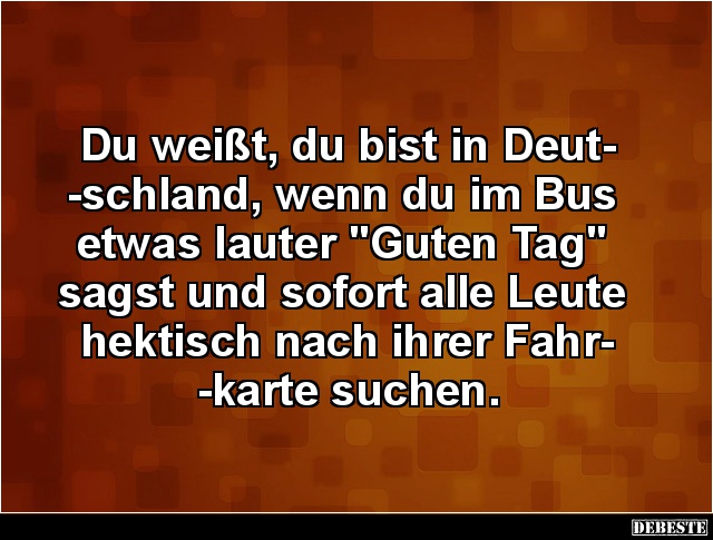 Du weißt, du bist in Deutschland, wenn du im Bus.. - Lustige Bilder | DEBESTE.de