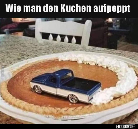 Wie man den Kuchen aufpeppt.. - Lustige Bilder | DEBESTE.de