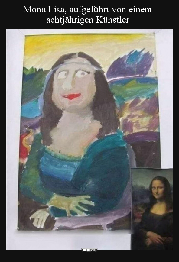 Mona Lisa, aufgeführt von einem achtjährigen Künstler.. - Lustige Bilder | DEBESTE.de