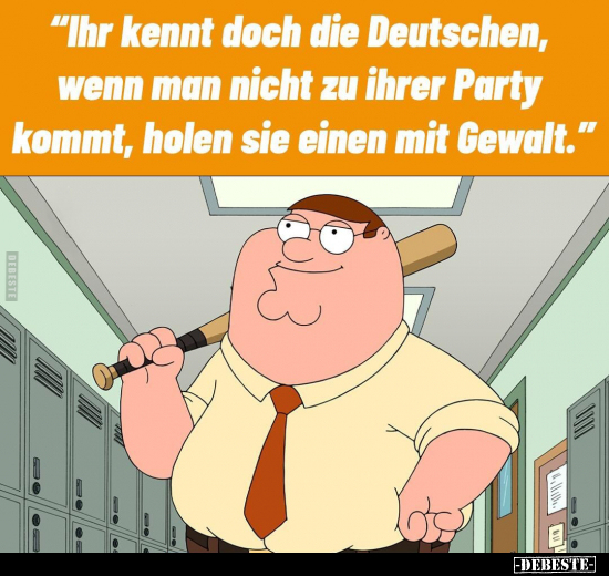 "Ihr kennt doch die Deutschen, wenn man nicht zu ihrer.." - Lustige Bilder | DEBESTE.de
