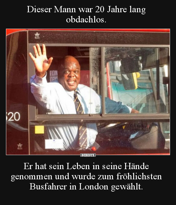 Dieser Mann war 20 Jahre lang obdachlos. Er hat sein Leben..