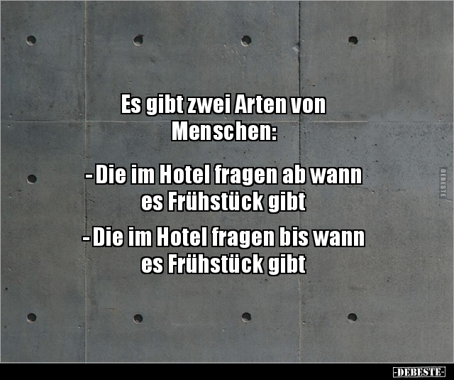 Es gibt zwei Arten von Menschen: "Die im Hotel.." - Lustige Bilder | DEBESTE.de