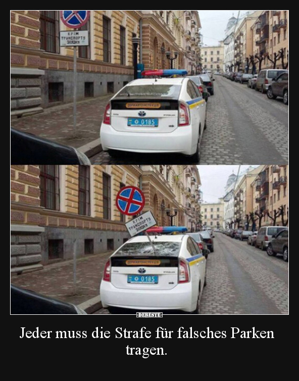 Jeder muss die Strafe für falsches Parken tragen... - Lustige Bilder | DEBESTE.de