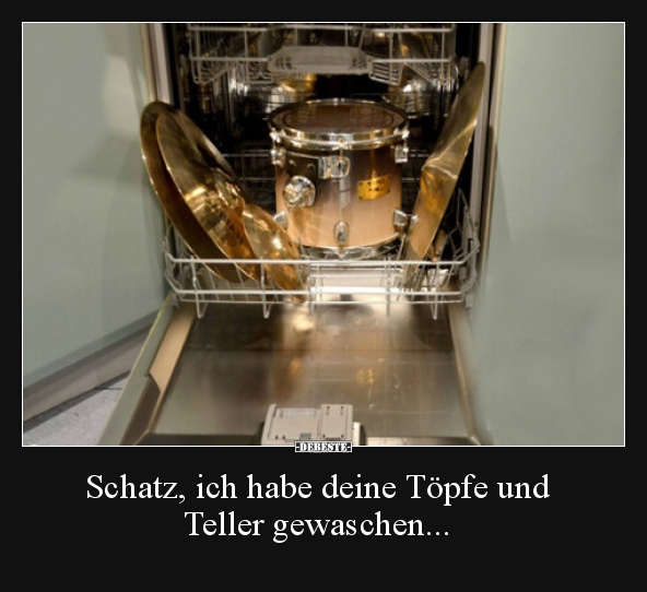 Schatz, ich habe deine Töpfe und Teller gewaschen... - Lustige Bilder | DEBESTE.de