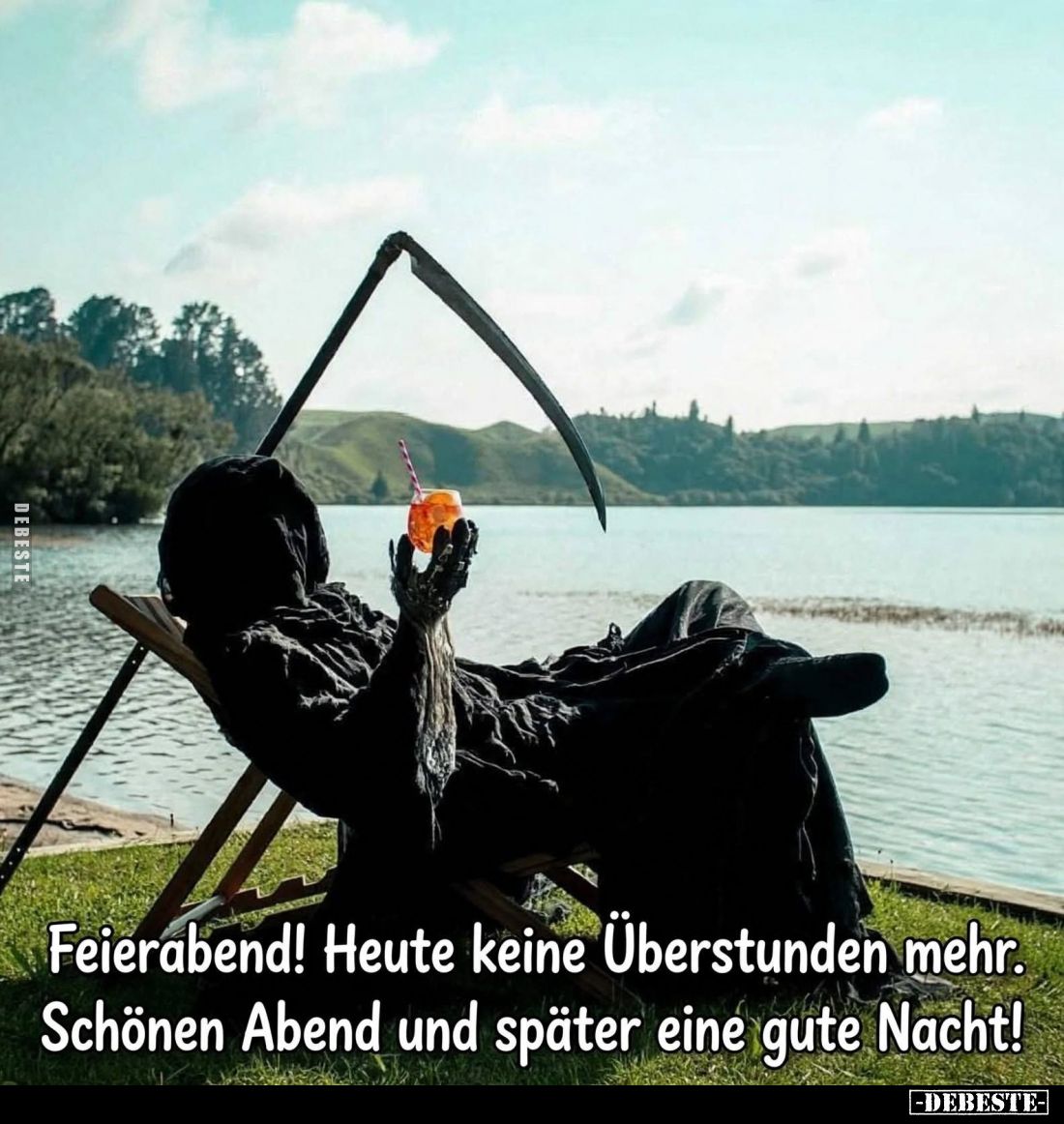 Feierabend! Heute keine Überstunden mehr. Schönen Abend und später eine gute Nacht!