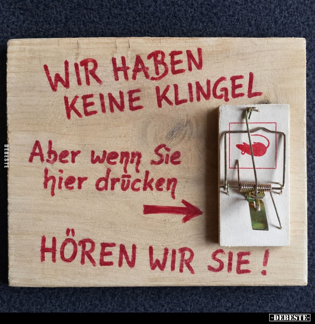 Wir haben keine Klingel.
Aber wenn sie hier drücken,
hören wir sie!