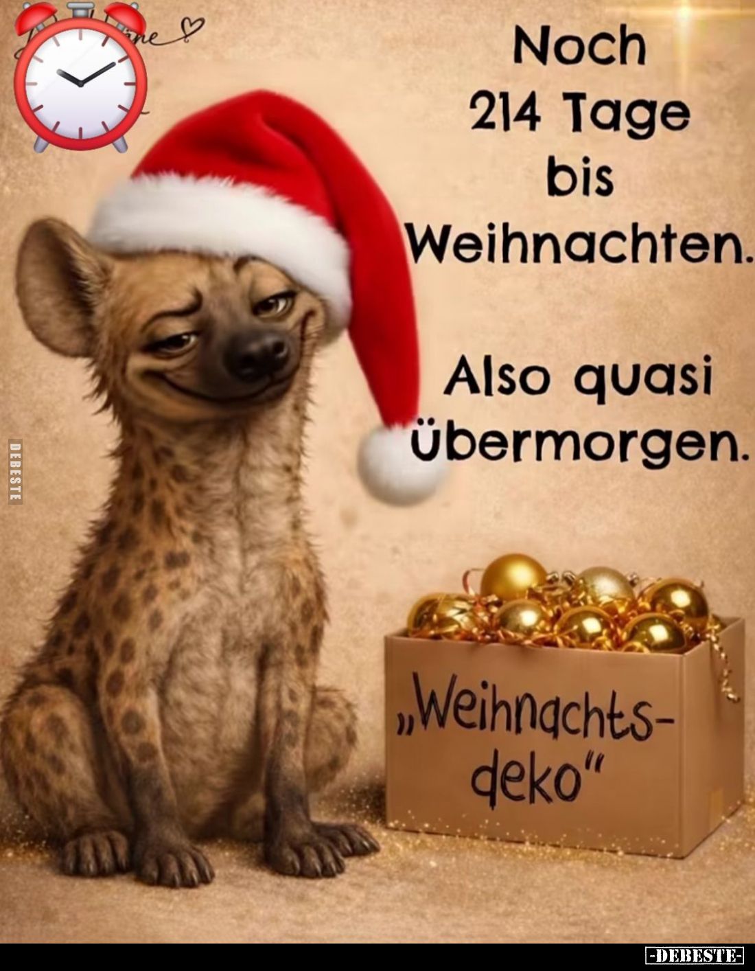 Noch 214 Tage bis Weihnachten.
Also quasi übermorgen.
