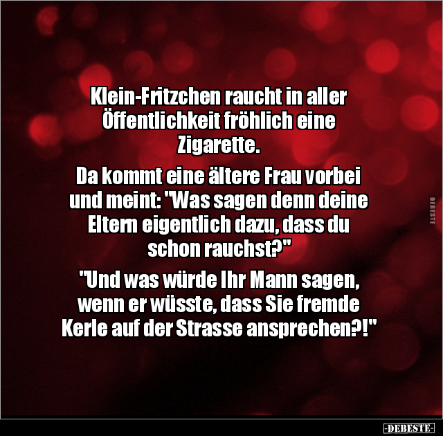 Klein-Fritzchen raucht in aller Öffentlichkeit fröhlich.. - Lustige Bilder | DEBESTE.de