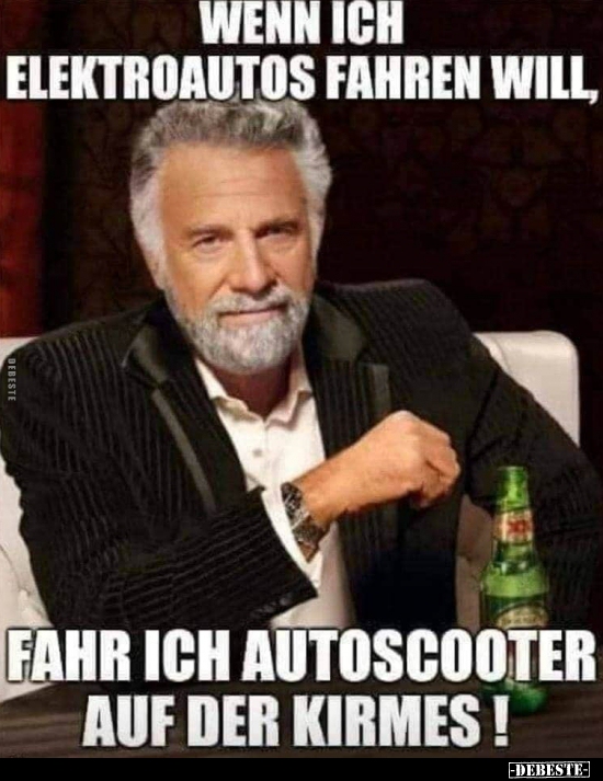 Wenn ich Elektroautos fahren will, fahr ich Autoscooter auf.. - Lustige Bilder | DEBESTE.de