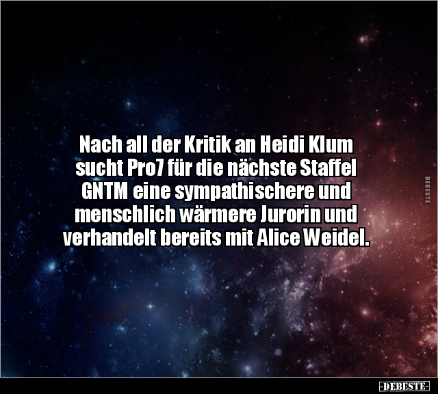 Nach all der Kritik an Heidi Klum sucht Pro7 für die.. - Lustige Bilder | DEBESTE.de