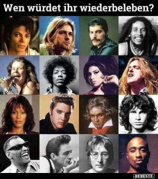 Wen würdet ihr wiederbeleben?