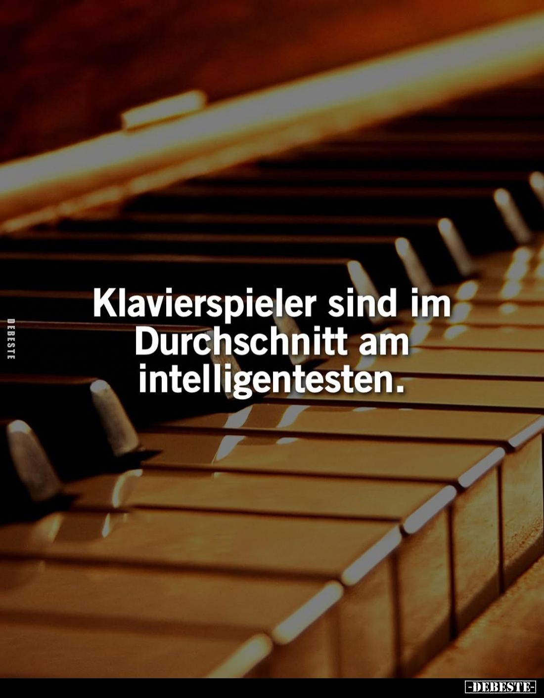 Klavierspieler sind im Durchschnitt am intelligentesten.