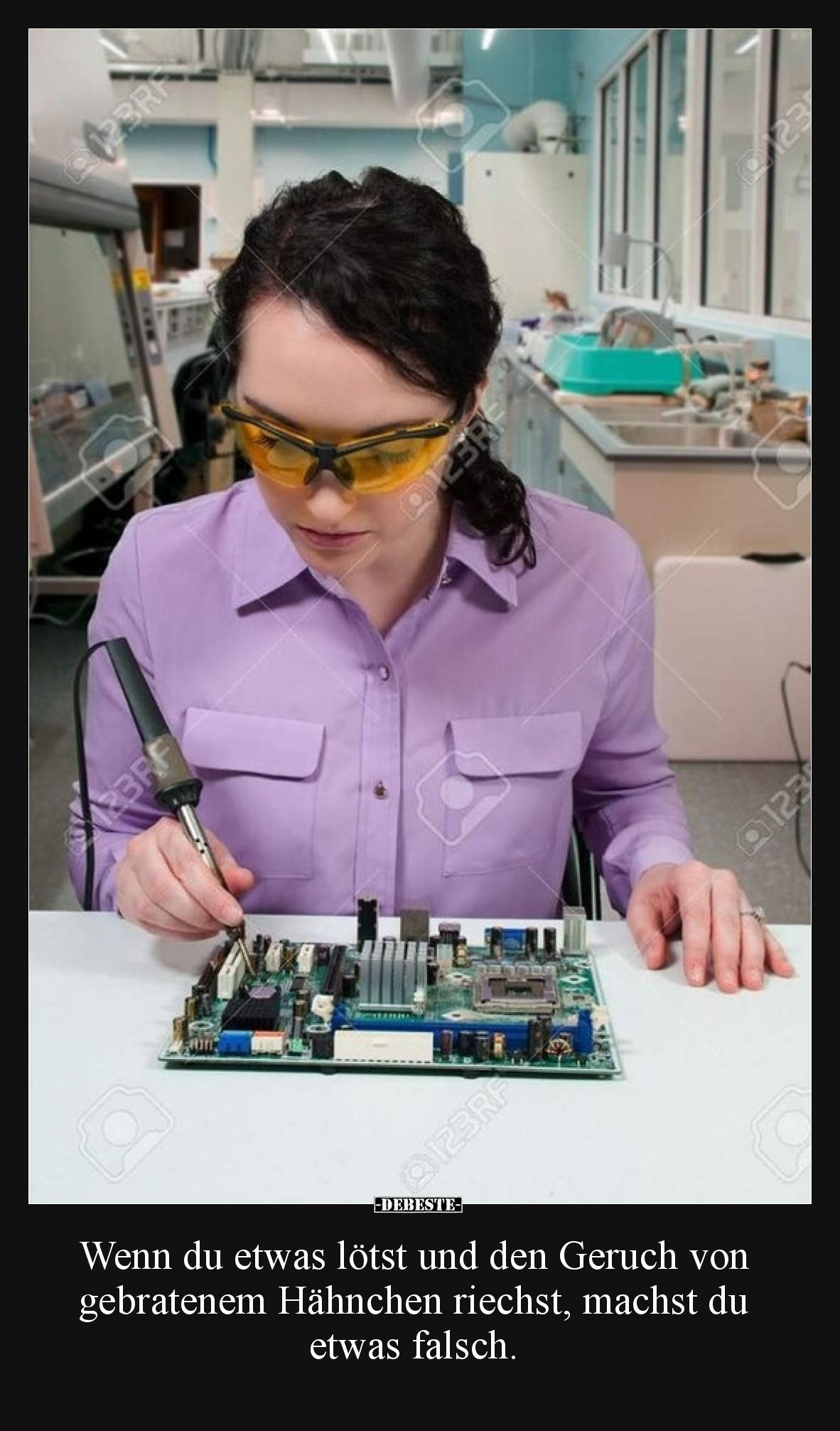 Wenn du etwas lötst und den Geruch von gebratenem Hähnchen.. - Lustige Bilder | DEBESTE.de