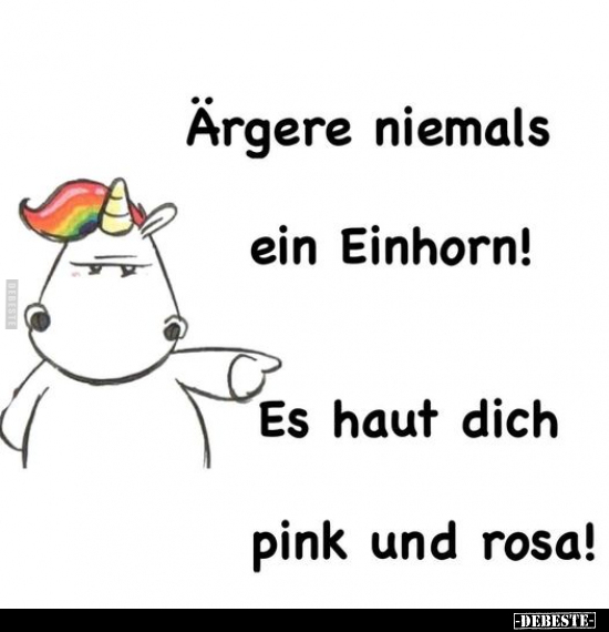 Ärgere niemals ein Einhorn!.. - Lustige Bilder | DEBESTE.de